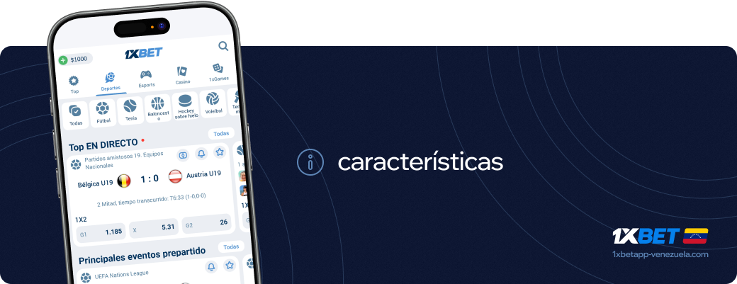 1xbet betapk Venezuela caracteristicas